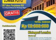 HUT Ke-80, Daop 3 Cirebon Gelar Lomba Foto 80 Tahun Perjalanan KAI